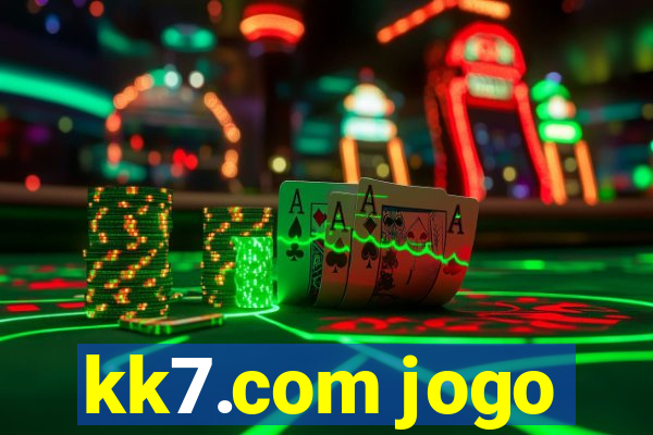 kk7.com jogo